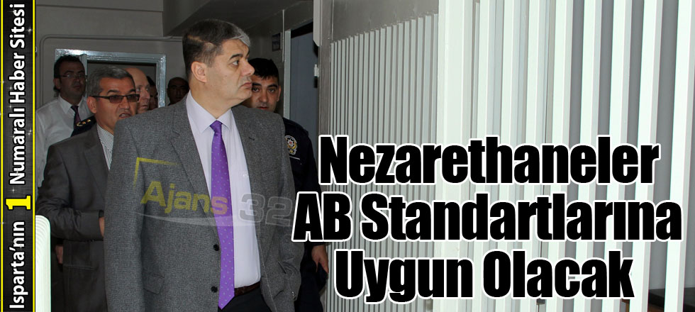 Nezarethaneler AB Standartlarına Uygun Olacak