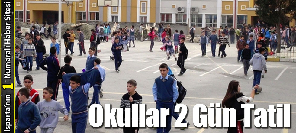 Okullar 2 Gün Tatil