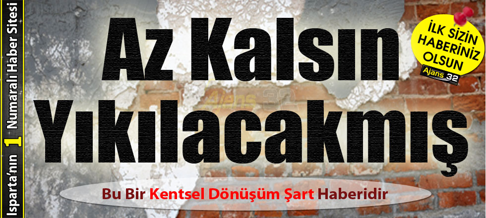Az Kalsın Yıkılacakmış