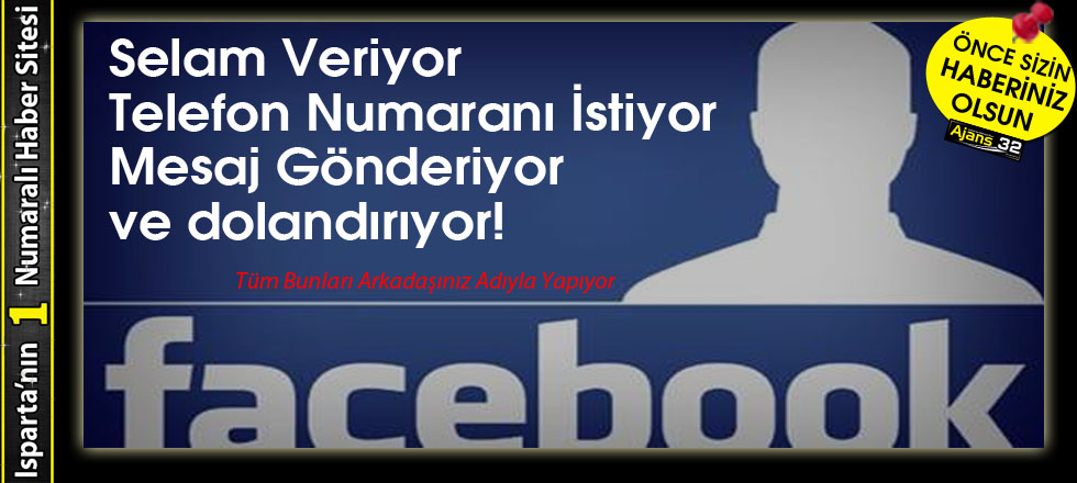 Facebook Dolandırıcılarına Dikkat!