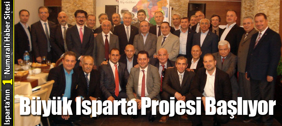 Büyük Isparta Projesi Başlıyor