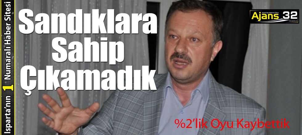 Sandıklara Sahip Çıkamadık