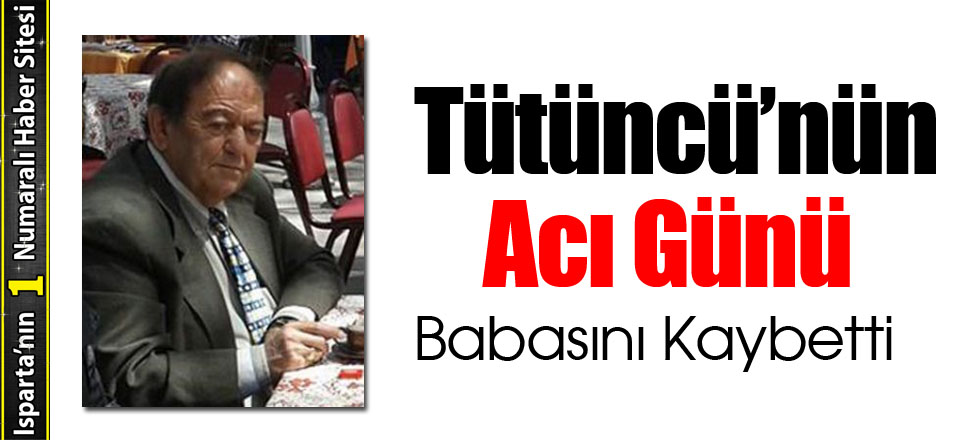 Tütüncü’nün Acı Günü