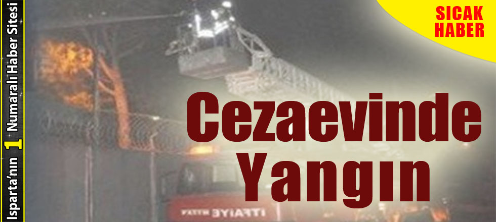 Cezaevinde Yangın