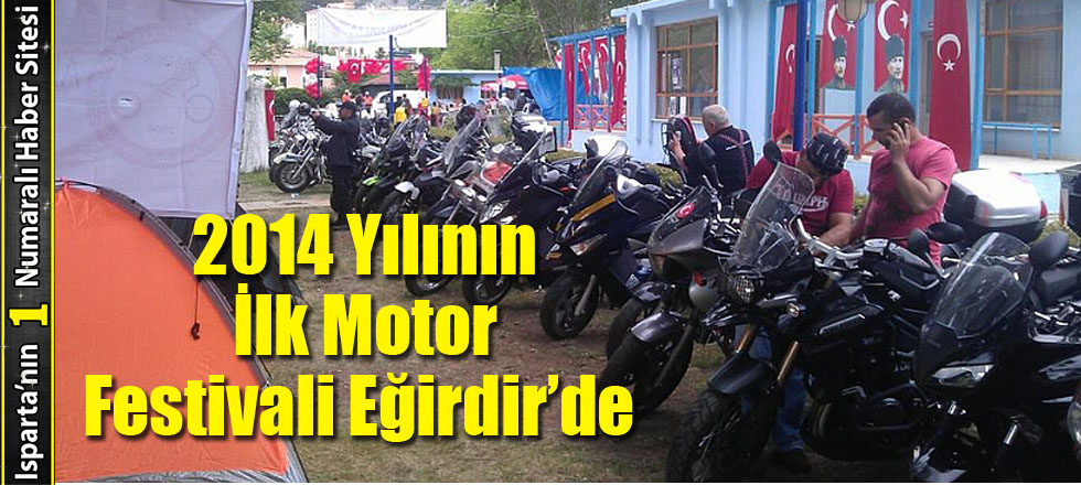 2014 Yılının İlk Motor Festivali Eğirdir’de