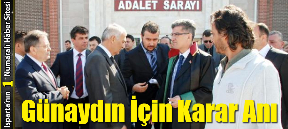 Günaydın İçin Karar Anı