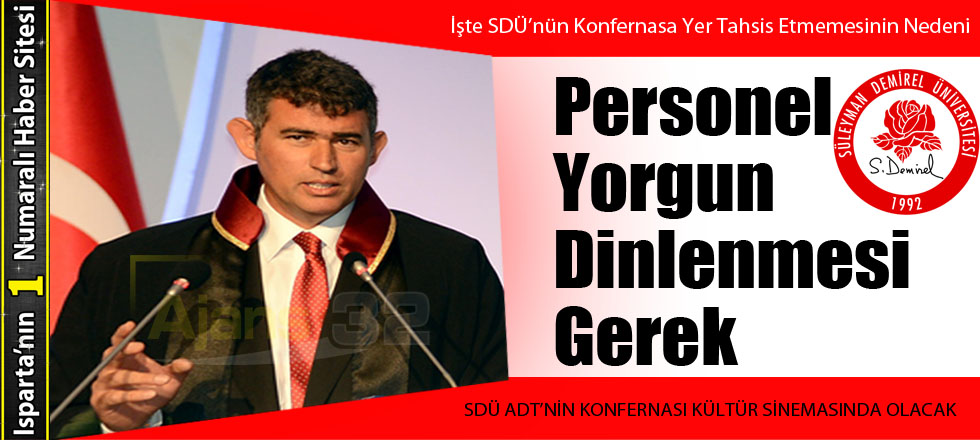 Personel Yorgun Dinlenmesi Gerek!
