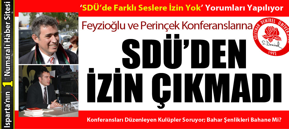 Feyzioğlu ve Perinçek Konferanslarına İzin Çıkmadı