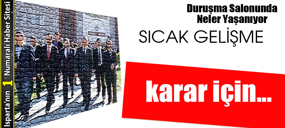 Duruşmada Karar İçin Geri Sayım Başladı