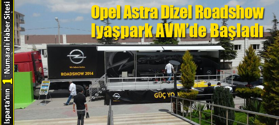 Opel Astra Dizel Roadshow Iyaşpark AVM’de Başladı