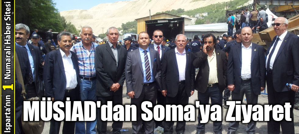 MÜSİAD'dan Soma'ya Ziyaret