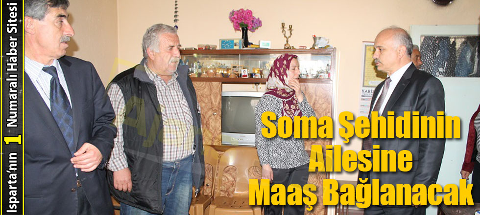 Soma Şehidinin Ailesine Maaş Bağlanacak