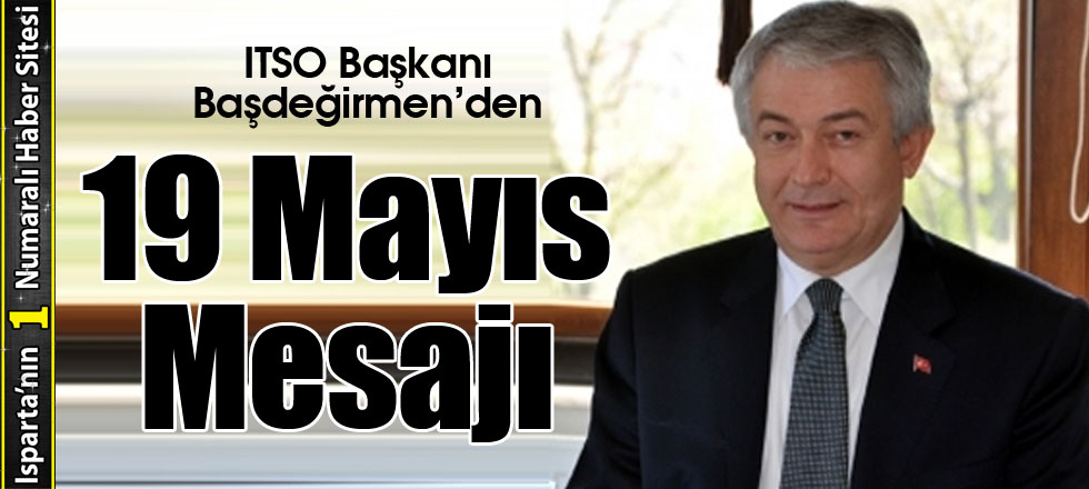 Başdeğirmen’den 19 Mayıs Mesajı