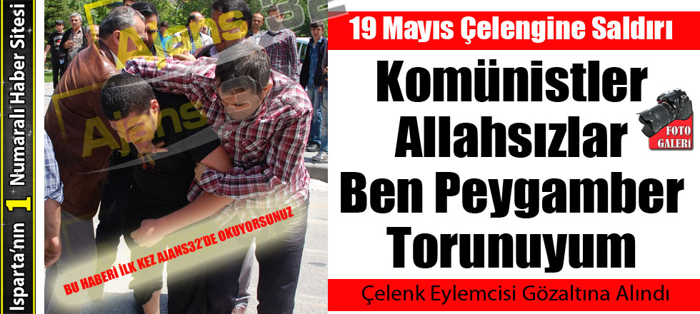 Allahsızlar, Komünistler Ben Peygamber Torunuyum!