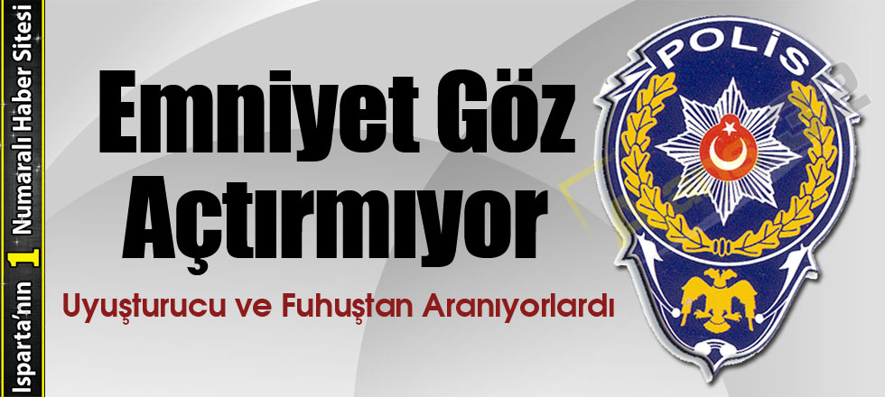 Emniyet Göz Açtırmıyor