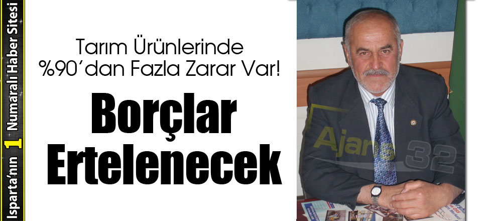 Borçlar Ertelenecek