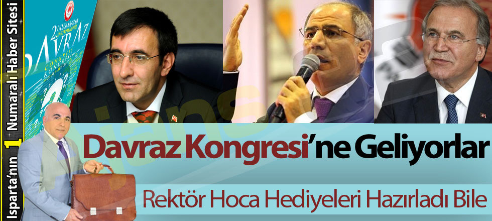 Davraz Kongresi'ne Geliyorlar