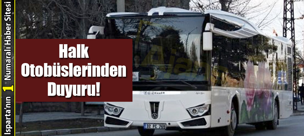 Halk Otobüslerinden Duyuru!