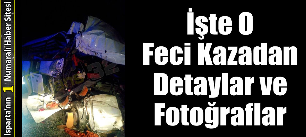 İşte O Kazadan Detaylar ve Fotoğraflar