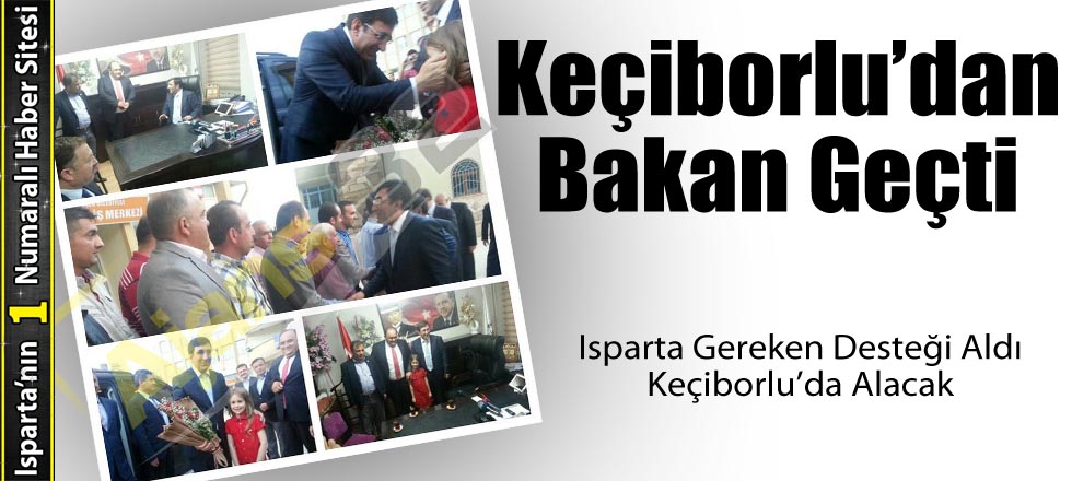 Keçiborlu'dan Bakan Geçti