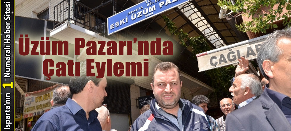 Üzüm Pazarında Çatı Eylemi