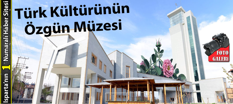 Türk Kültürünün Özgün Müzesi