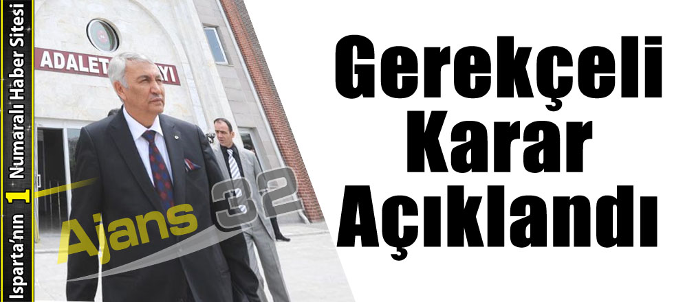 Belediye Davasında Gerekçeli Karar Açıklandı
