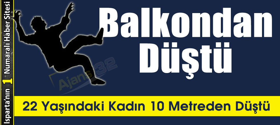 Balkondan Düştü