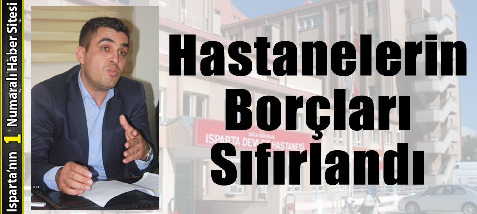 Hastanelerin Borçları Sıfırlandı
