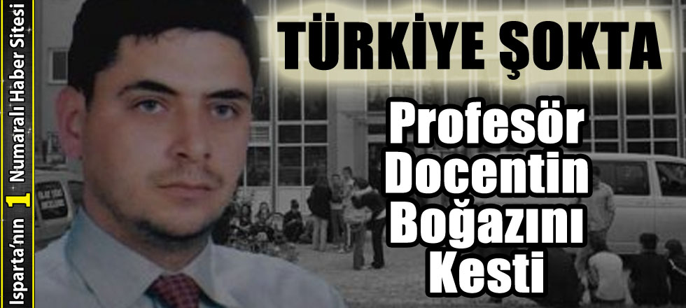 Profesör Doçentin Boğazını Kesti