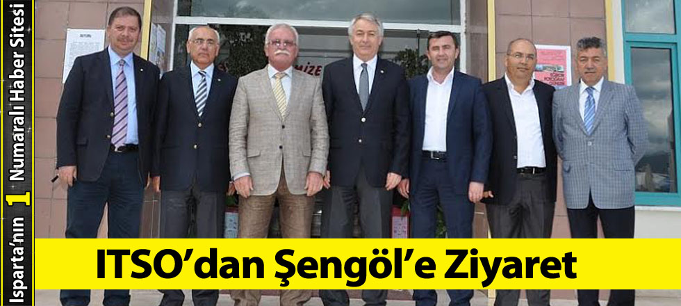 ITSO'dan Şengöl'e Ziyaret