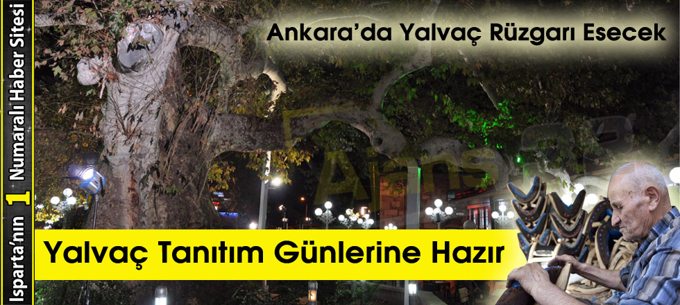 Yalvaç, Tanıtım Günlerine Hazır