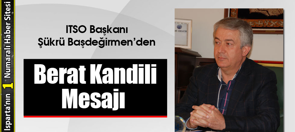 Başdeğirmen’den Berat Kandili Mesajı