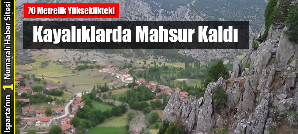 70 Metrelik Yükseklikteki Kayalıklarda Mahsur Kaldı