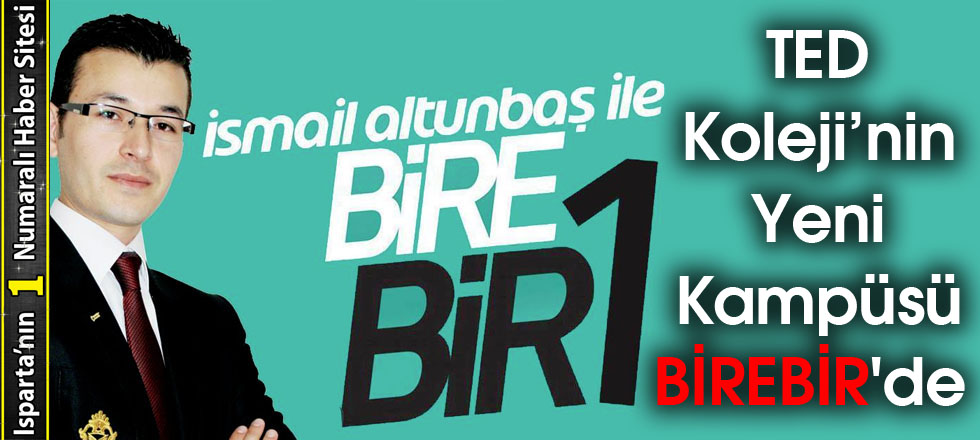 TED Koleji'nin Yeni Kampüsü Birebir'de