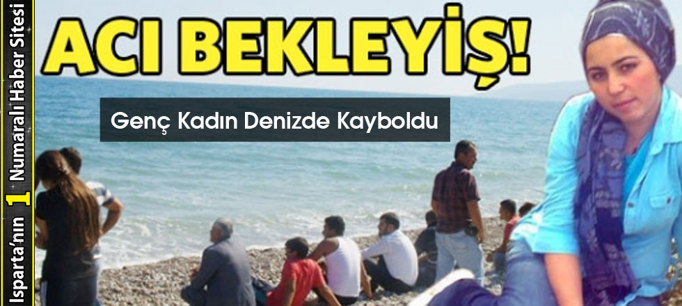 Genç Kadın Denizde Kayboldu