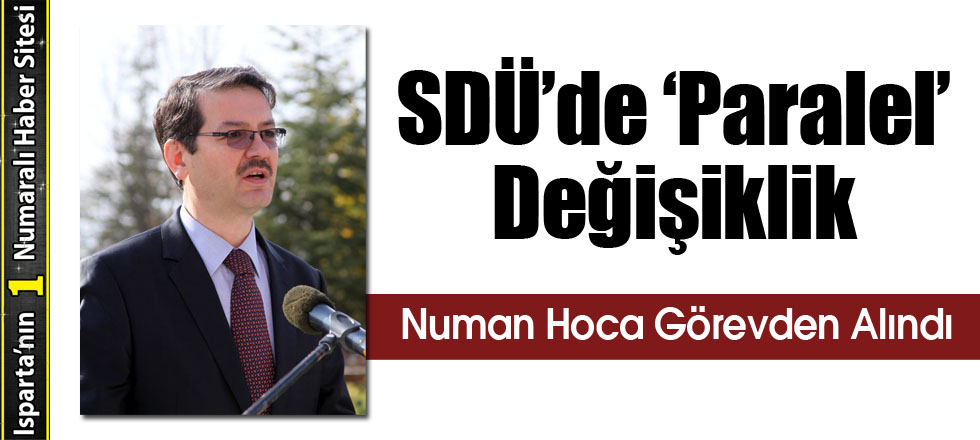 SDÜ’de ‘Paralel’ Değişiklik