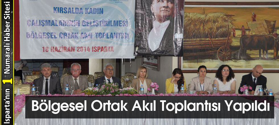 Bölgesel Ortak Akıl Toplantısı Yapıldı