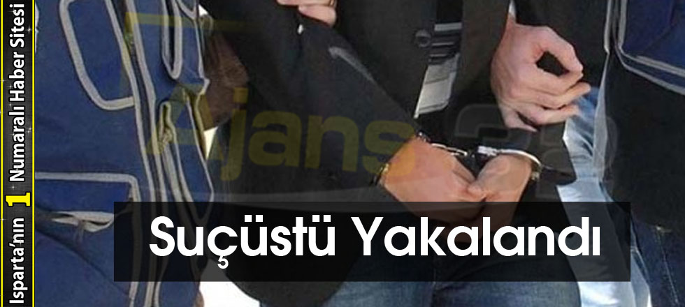 Suçüstü Yakalandı