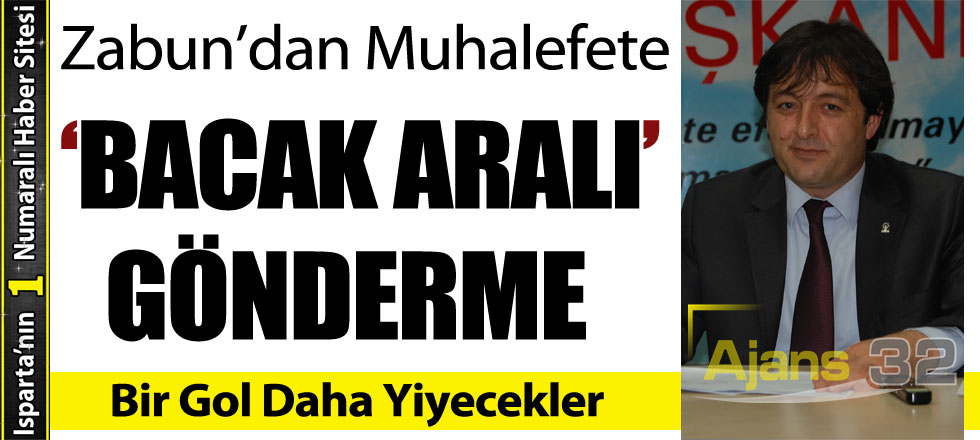 Muhalefete Bacak Aralı Gönderme