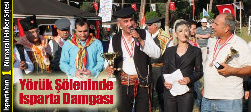 Yörük Şöleninde Isparta Damgası