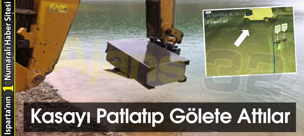 Kasayı Patlatıp Gölete Attılar