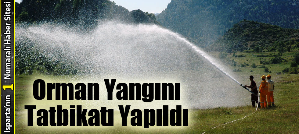 Orman Yangını Tatbikatı Yapıldı