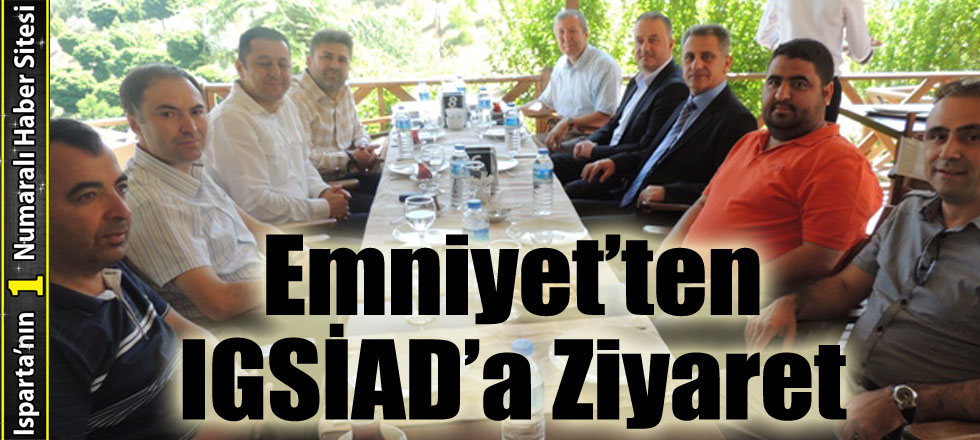 Emniyetten IGSİAD'a Ziyaret