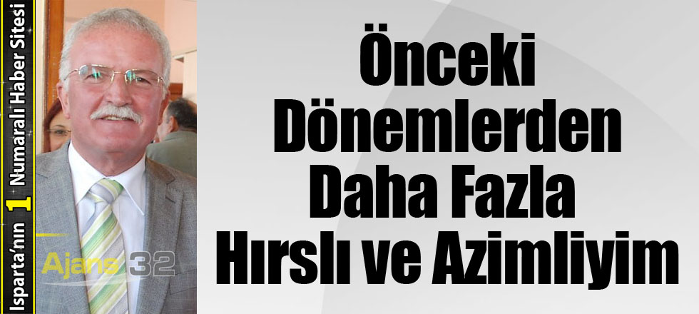 Hırslı ve Azimliyim