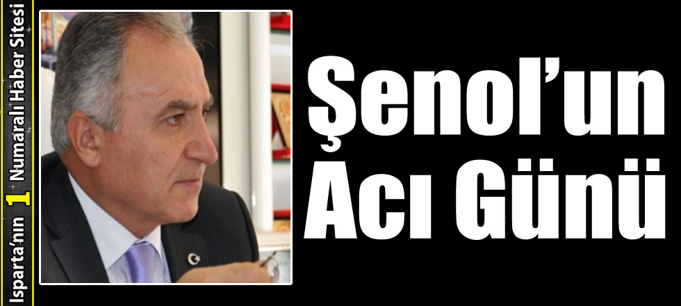 Bahattin Şenol'un Acı Günü