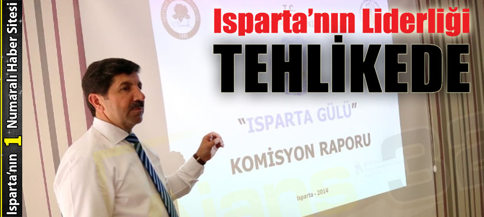 Isparta'nın Liderliği Tehlikede
