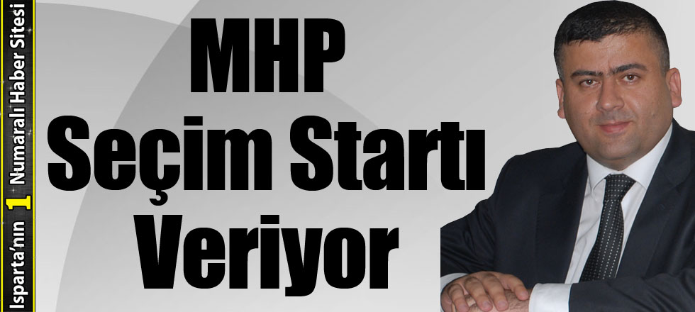 MHP Seçim Startı Veriyor