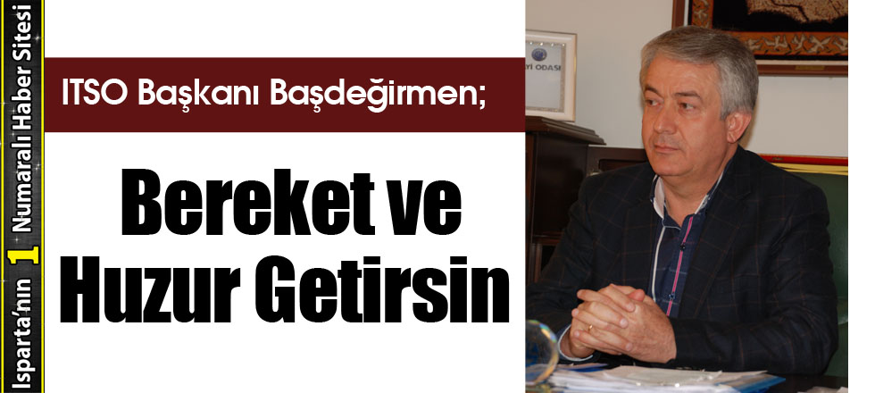 Bereket ve Huzur Getirsin