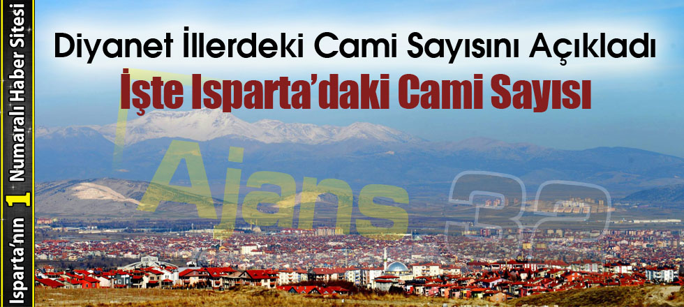 Diyanet İllerdeki Cami Sayısını Açıkladı